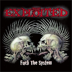 Exploited, The - Fuck The System | Lp