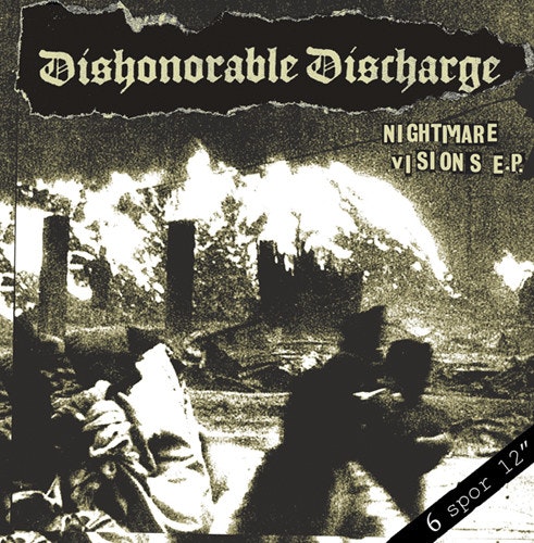 Dishonorable Discharge – Nightmare Visions E.P. | lp