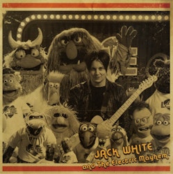  Jack White And The Electric Mayhem – You Are The Sunshine Of My |7"