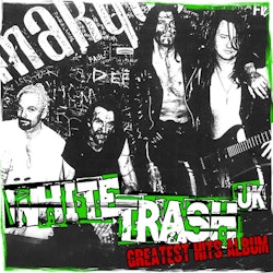 White Trash UK - Greatest Hits Album | cd