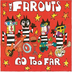 The Farouts - Go too far | Lp