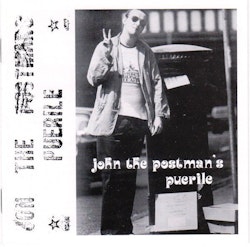 John The Postman – John The Postman's Puerile | cd