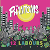 Phantoms - Twelve Labours | Lp