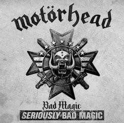 Motörhead ‎– Bad Magic: SERIOUSLY BAD MAGIC | 2LP