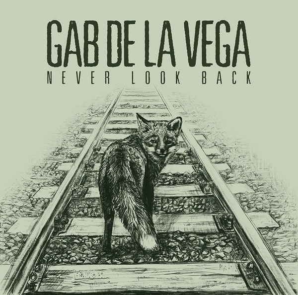 Gab De La Vega – Never Look Back - Lp