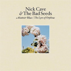 Nick Cave & The Bad Seeds  - Abattoir Blues/The Lyre Of Orpheus (2LP)