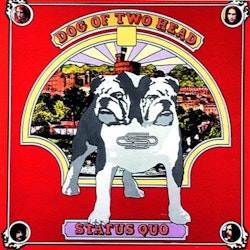 Status Quo - Dog of Two Head (LP)
