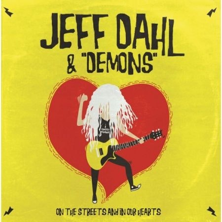 JEFF DAHL & DEMONS - On the Streets and In Our Hearts 12" EP
