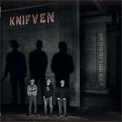 Knifven - Skuggfigurer (LP)