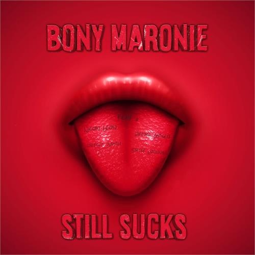 Bony Maronie - Still Sucks (LP)