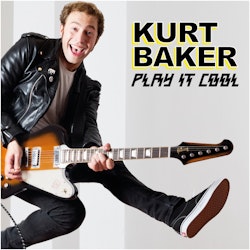 Kurt Baker - Play it cool | Lp