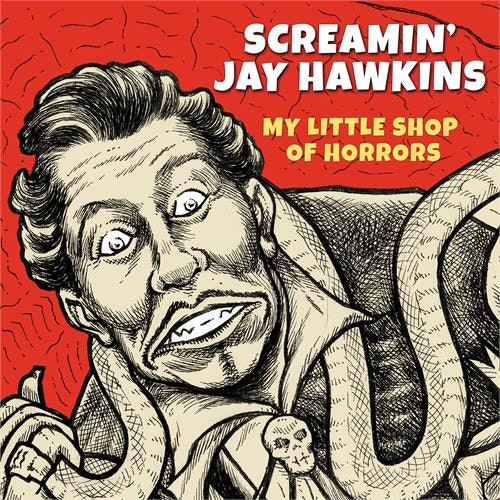 Screamin' Jay Hawkins - My Little Shop Of Horrors - RSD (LP)