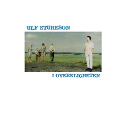 Ulf Stureson - I overkligheten | Lp