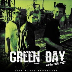 Green Day – Best of Live On The Radio 1992