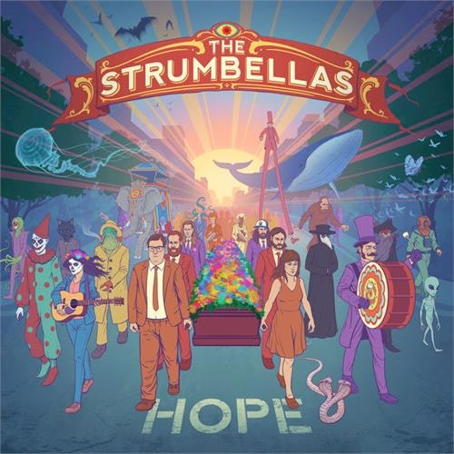 The Strumbellas -  Hope