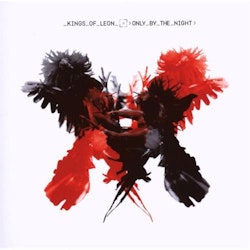 Kings Of Leon - Only By The Night (CD)