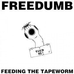 Freedumb ‎– Feeding The Tapeworm | Lp