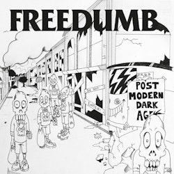 Freedumb ‎– Post Modern Dark Age | Lp