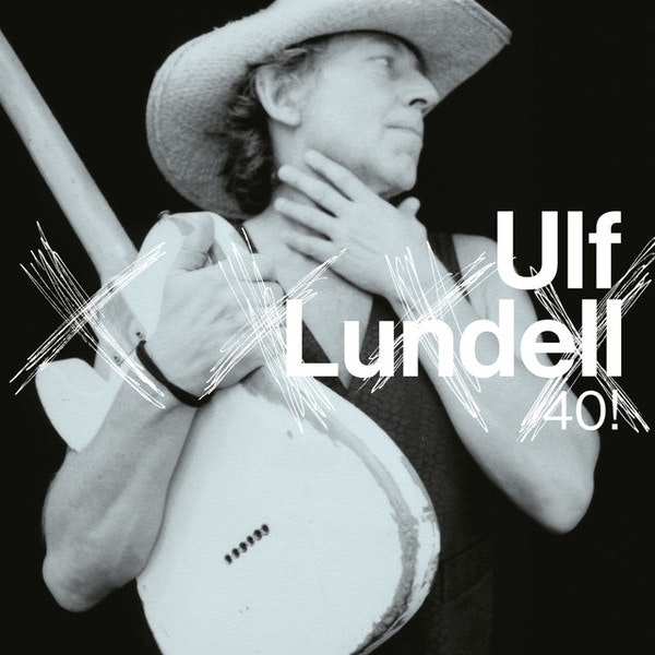 Ulf Lundell 40! (2CD)