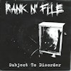 Rank N' File – Subject To Disorder | 7''