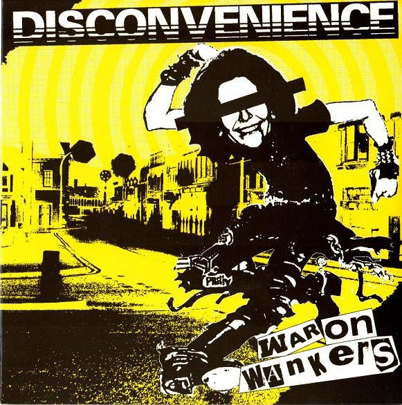Disconvenience – War On Wankers | 7''