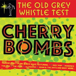 Various – The Old Grey Whistle Test Cherry Bombs | 3cd
