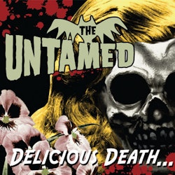 The Untamed  – Delicious Death...| Lp