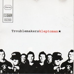 Troublemakers - Kleptoman | cd