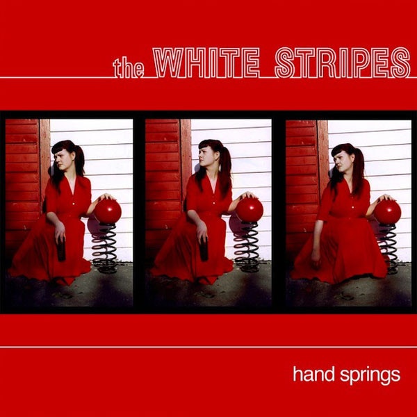 White Stripes – Hand Springs (7'')