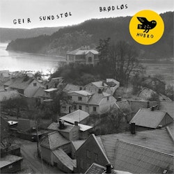 Geir Sundstøl - Brødløs (CD)