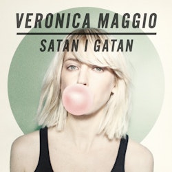 Veronica Maggio - Satan I Gatan - LTD (LP)