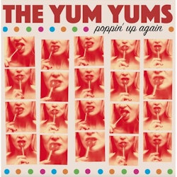 The Yum Yums -  Poppin' Up Again (LP)