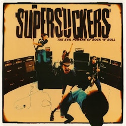 Supersuckers - Evil Powers Of Rock'n'roll