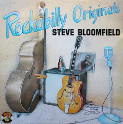 Steve Bloomfield – Rockabilly Originals. LP