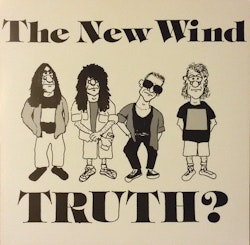 The New Wind – Truth? 7''