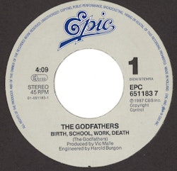 The Godfathers – Birth School Work Death.  7''