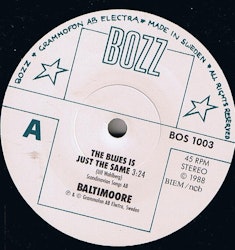 Baltimoore – The Blues Is Just The Same. 7''