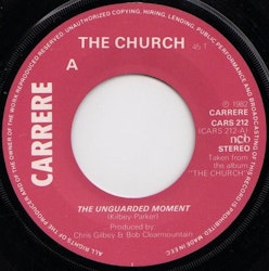 The Church – The Unguarded Moment. 7''