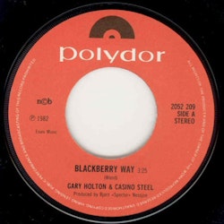 Gary Holton & Casino Steel – Blackberry Way / Candy. 7''