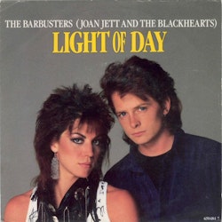 The Barbusters / Joan Jett And The Blackhearts – Light Of Day. 7''