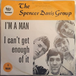 The Spencer Davis Group – I'm A Man. 7''