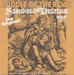 Middle Of The Road – Samson And Delilah. 7''
