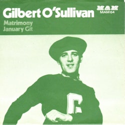 Gilbert O'Sullivan – Matrimony / January Git. 7''