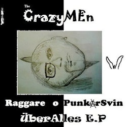 The Crazymen – Raggare O Punkarsvin Überalles Ep | 7''