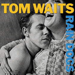 Tom Waits - Rain dogs | Cd