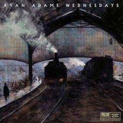 Ryan Adams – Wednesdays. Lp+7''