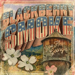 Blackberry Smoke - You Hear Georgia - LTD (2LP)