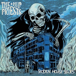 Hip Priests, The ‎– The Rodeo House Blues | LP