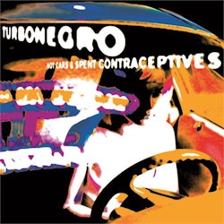 Turbonegro - Hot Cars & Spent Contraceptives (LP)