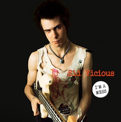 Sid Vicious – I'm A Mess. Lp